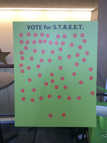 Voters for a Cause were urged to cast their vote for S.T.R.E.E.T.  and they did.