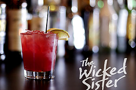 Specialty drinks and a sophisticated menu are hallmarks of the Wicked Sister.