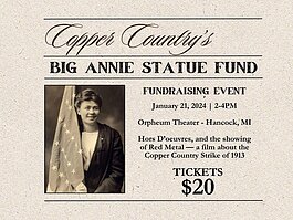 A fundraiser for the "Big Annie" statue earlier this year at the Orpheum Theater in Hancock. 