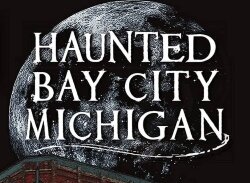 Haunted Bay City list image
