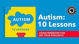 A promotional image for "Autism: 10 Lessons for the Course of Life."