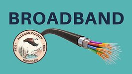Broadband access for around 12,000 rural residents in Allegan County is one step closer to reality, thanks to a public-private partnership and federal funds.