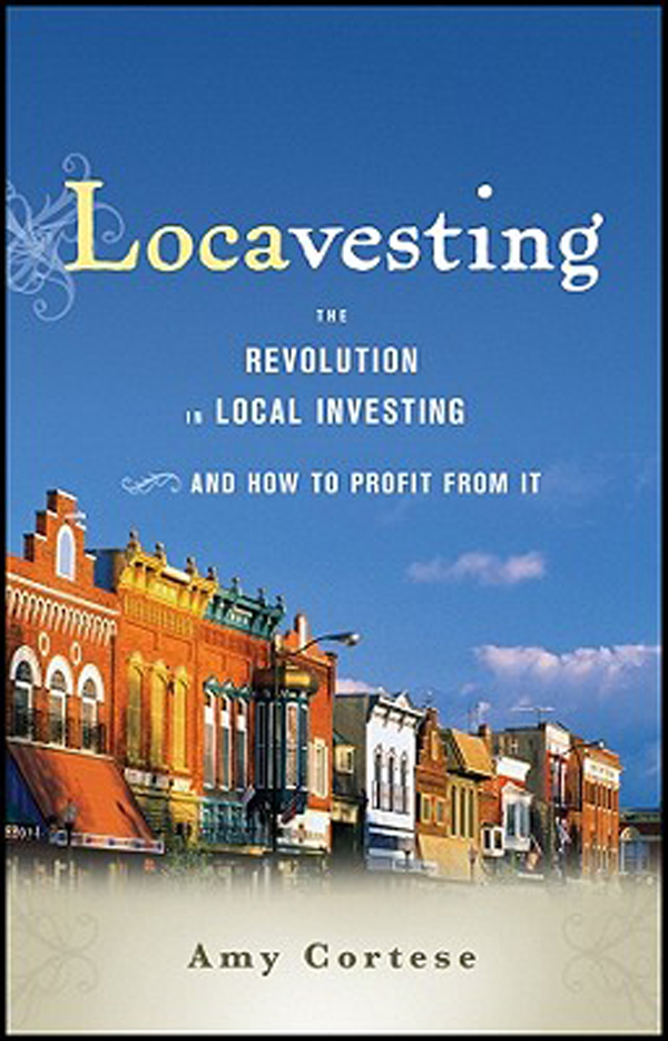 Locavesting a book by Author Amy Cortese